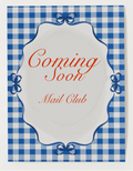 (Pre-Order) July Mail Club